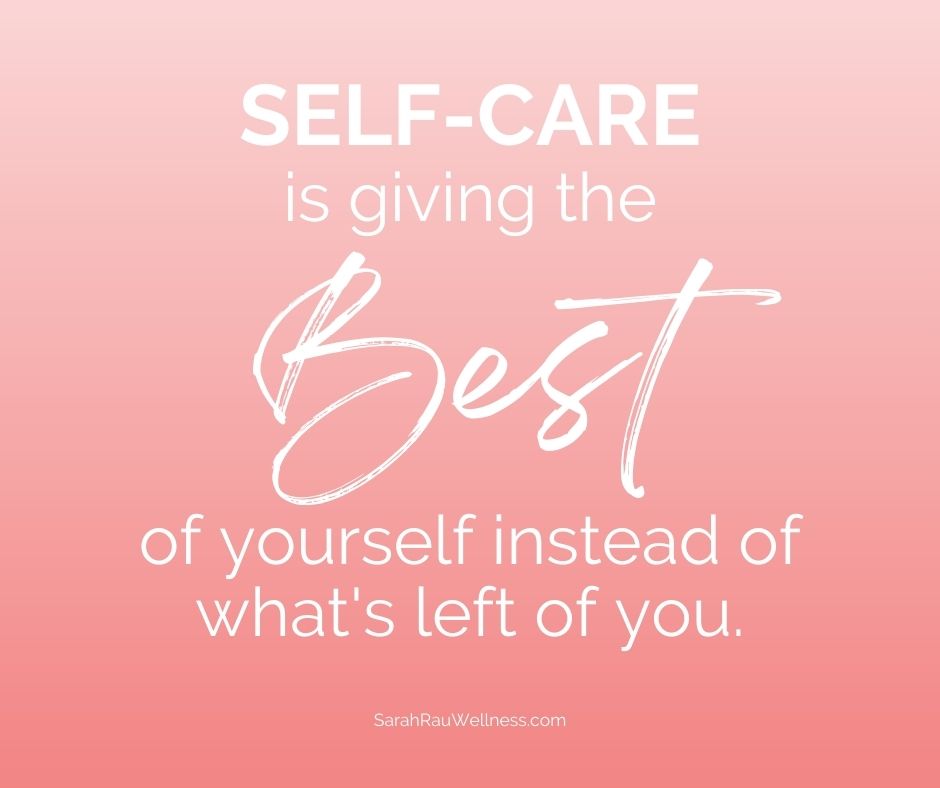 self-care giving the best of yourself